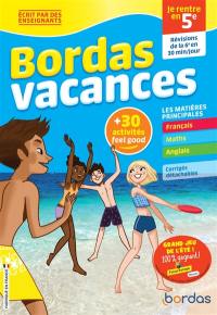 Bordas vacances : je rentre en 5e : révisions de la 6e en 30 minutes par jour