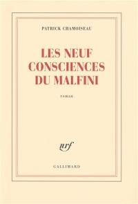 Les neuf consciences du Malfini