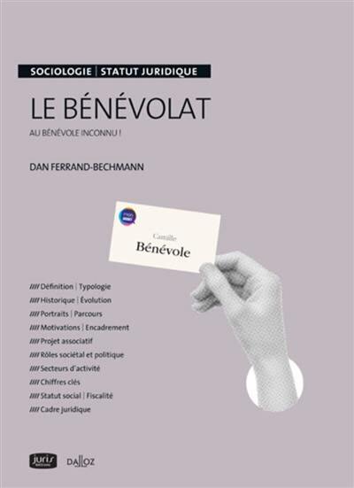 Le bénévolat : au bénévole inconnu !