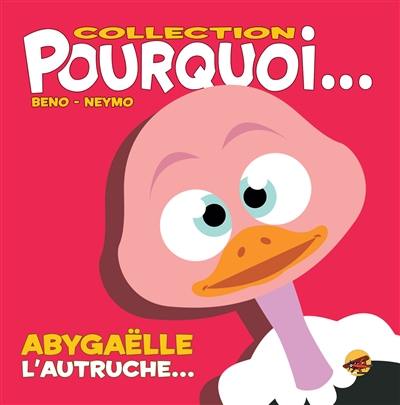 Abygaëlle l'autruche...