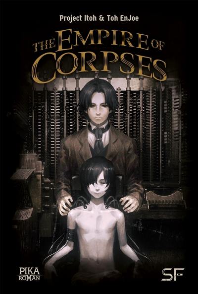 The empire of corpses