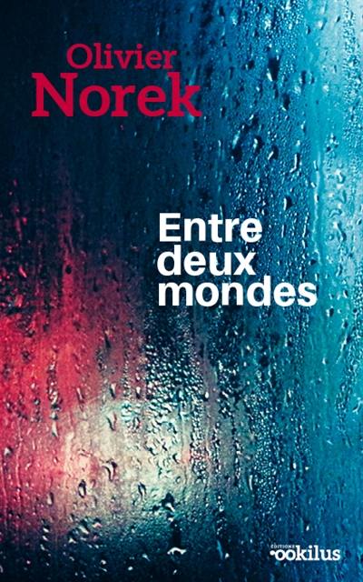 Entre deux mondes