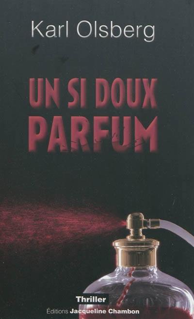 Un si doux parfum