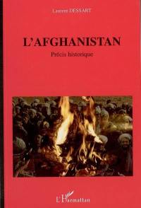 L'Afghanistan : à l'orée des temps du libre jugement : précis historique