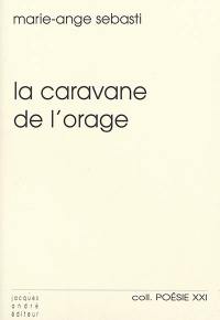 La caravane de l'orage