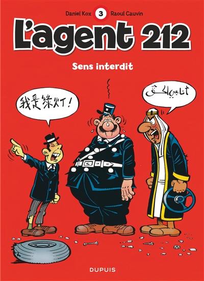 L'agent 212. Vol. 3. Sens interdit