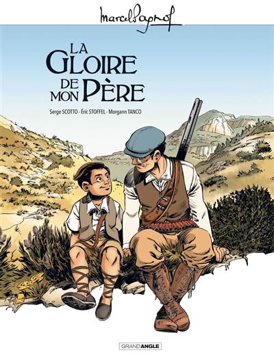 M. Pagnol en BD. La gloire de mon père