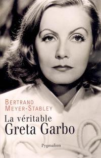 La véritable Greta Garbo