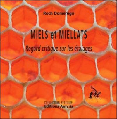 Miels et miellats : regard critique sur les étalages