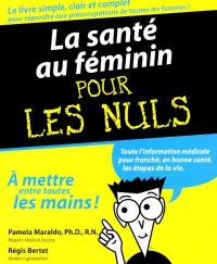 La santé au féminin pour les nuls