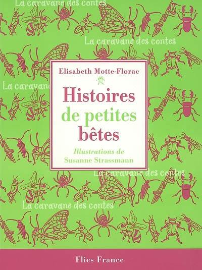 Histoires de petites bêtes