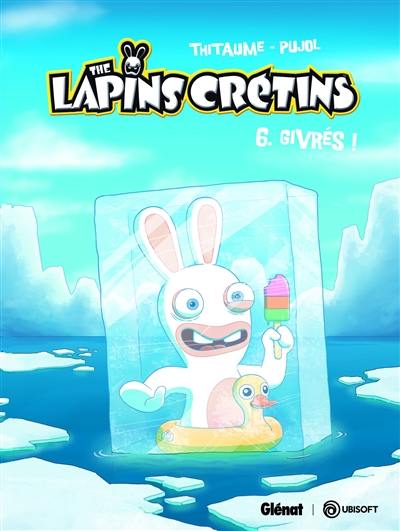 The lapins crétins. Vol. 6