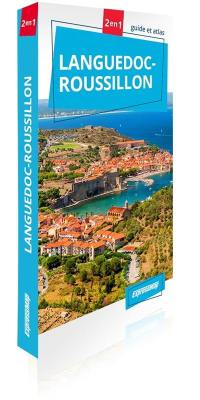 Languedoc-Roussillon : 2 en 1 : guide et atlas