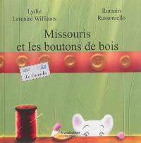 Missouris et les boutons de bois