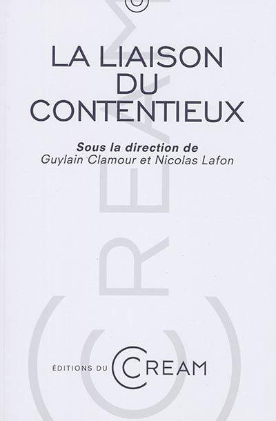 La liaison du contentieux