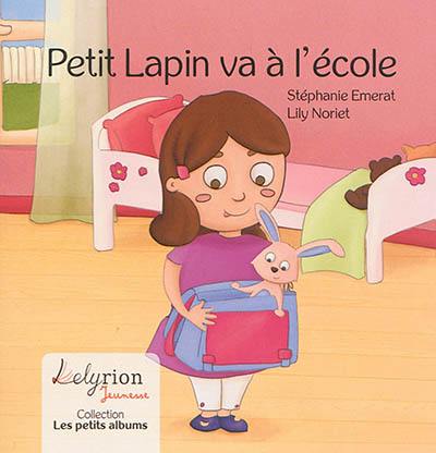 Petit Lapin va à l'école