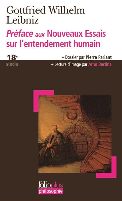 Préface aux Nouveaux essais sur l'entendement humain