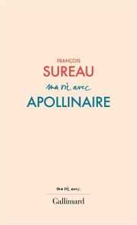 Ma vie avec Apollinaire