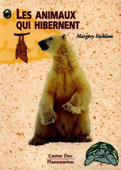 Les animaux qui hibernent