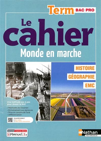 Histoire géographie, EMC, terminale bac pro : le cahier