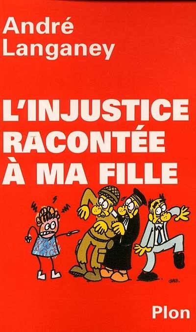 L'injustice racontée à ma fille