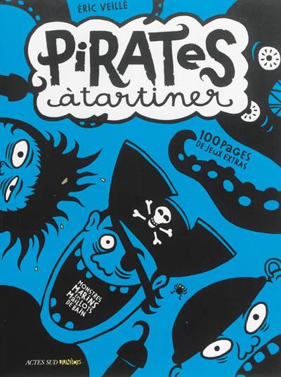 Pirates à tartiner