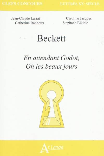 Beckett : En attendant Godot, Oh les beaux jours !