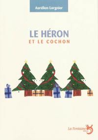 Le héron et le cochon