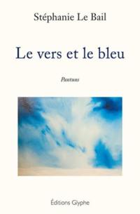 Le vers et le bleu : pantuns