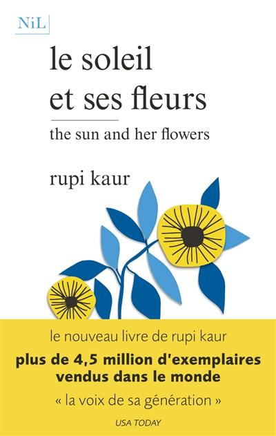 Le soleil et ses fleurs. The sun and her flowers