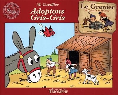 Le grenier de Sylvain et Sylvette. Vol. 10. Adoptons Gris-Gris