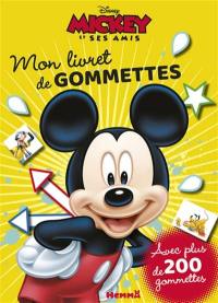 Mickey et ses amis : mon livret de gommettes