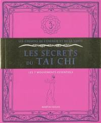 Les secrets du tai chi : les 7 mouvements essentiels