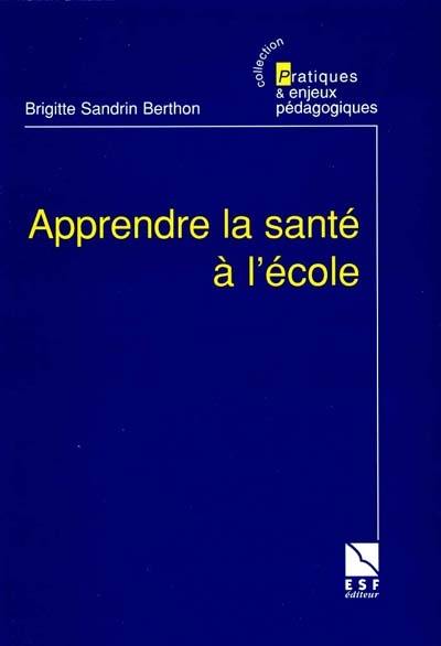 Apprendre la santé à l'école