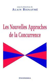 Les nouvelles approches de la concurrence