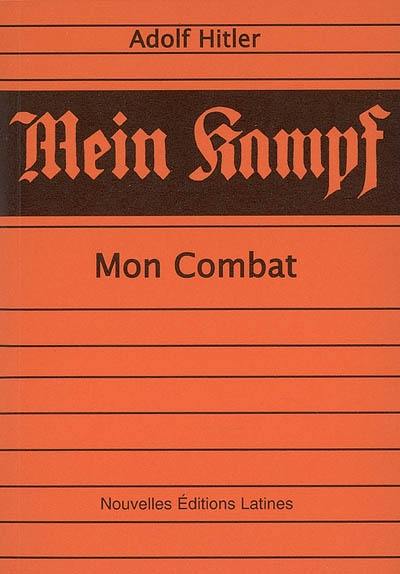 Mein Kampf. Mon combat