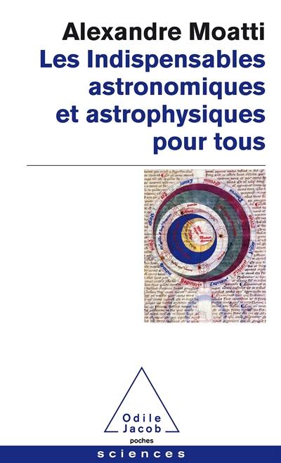 Les indispensables astronomiques et astrophysiques pour tous