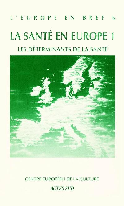 Les déterminants de la santé