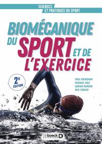 Biomécanique du sport et de l'exercice : de la connaissance à l'argumentation