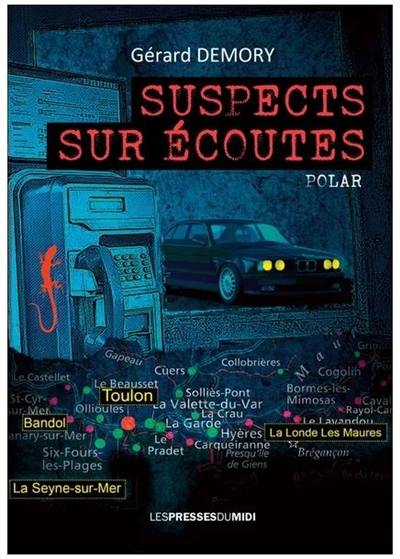 Suspects sur écoutes