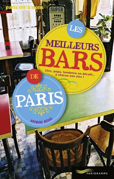 Les meilleurs bars de Paris