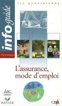 L'assurance, mode d'emploi