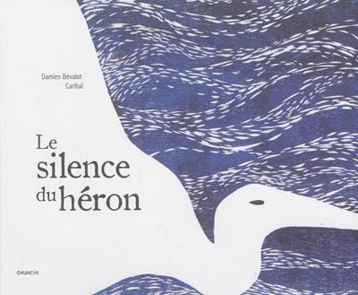 Le silence du héron