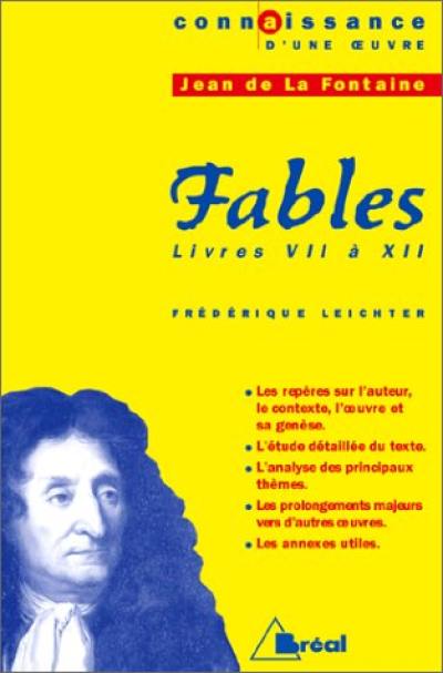 Fables livres VII à XII, Jean de La Fontaine