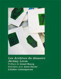 Les archives du désastre