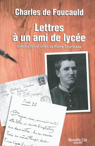 Lettres à un ami de lycée : correspondance avec Gabriel Tourdes (1874-1915)