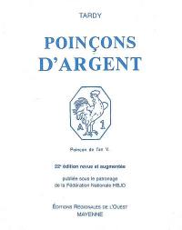 Les poinçons de garantie internationaux pour l'argent. Une étude de W. Van Dievoet sur les poinçons européens de la Révolution et de l'Empire et des poinçons actuels