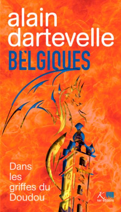 Belgiques : dans les griffes du Doudou