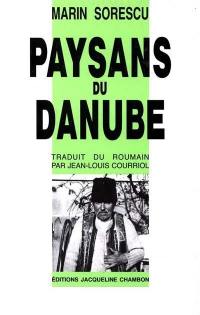 Paysans du Danube : chronique d'un village roumain