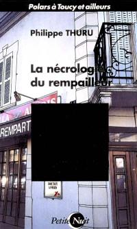 La nécrologie du rempailleur